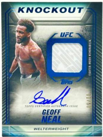 Geoff Neal 2024 Topps Knockout UFC Knockout Autograph Relics #KAR-GNL Blue