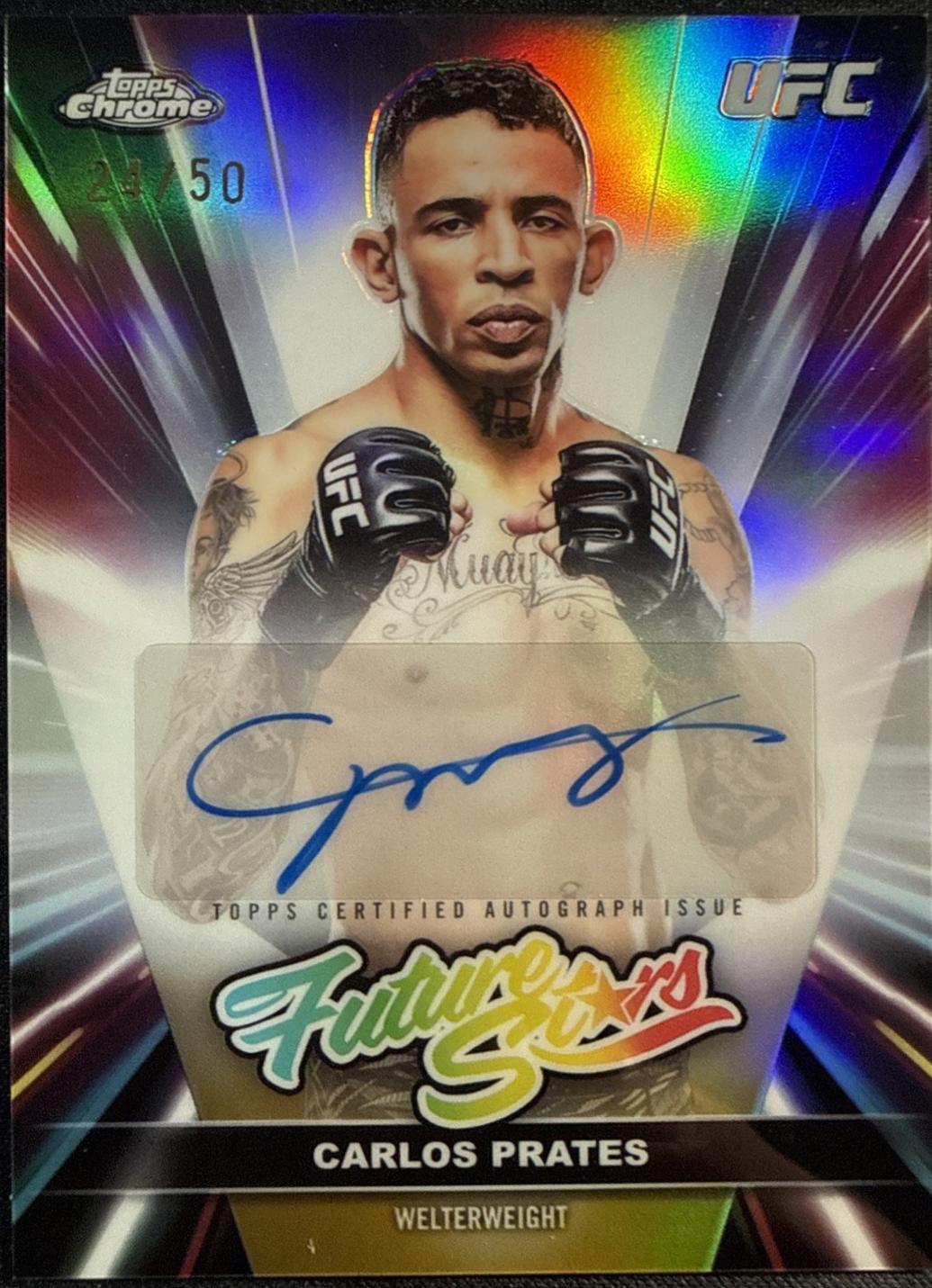 Carlos Prates 2026 Topps Chrome UFC Future Stars Autographs #FSA-CP Gold Refractor