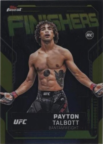 Payton Talbott 2025 Topps Finest UFC Finishers #FN-1 Superfractor