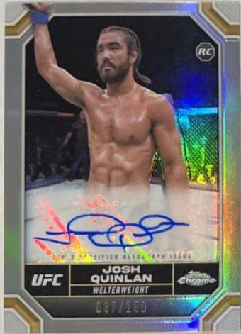Josh Quinlan 2024 Topps Chrome UFC Chrome Rookie Autographs #CRA-JQU Refractor