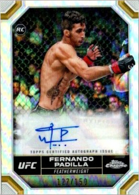 Fernando Padilla 2024 Topps Chrome UFC Chrome Rookie Autographs #CRA-FPA Superfractor
