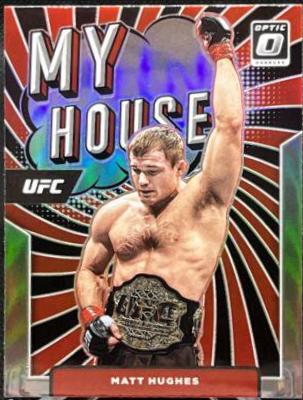 Matt Hughes 2022 Panini Donruss Optic UFC My House #7 Holo