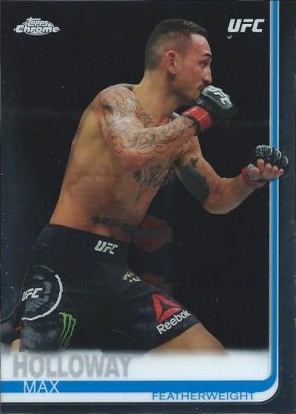Max Holloway 2019 Topps Chrome UFC Base #26 Red