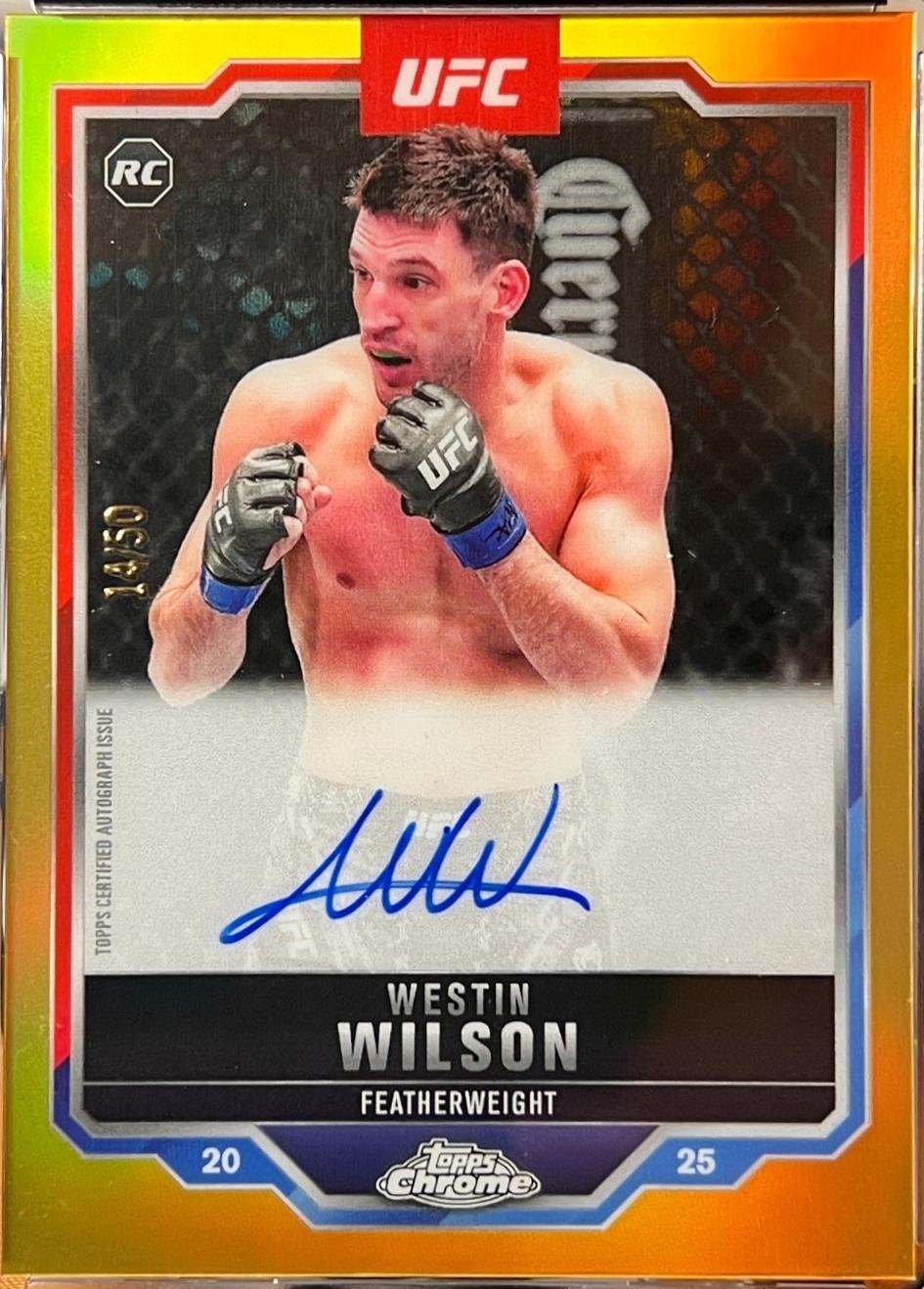 Westin Wilson 2025 Topps Chrome UFC Chrome Rookie Autographs #CRA-WW Gold Refractor