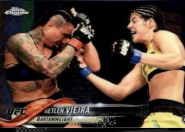 Ketlen Vieira 2018 Topps Chrome UFC Base #61 Xfractor