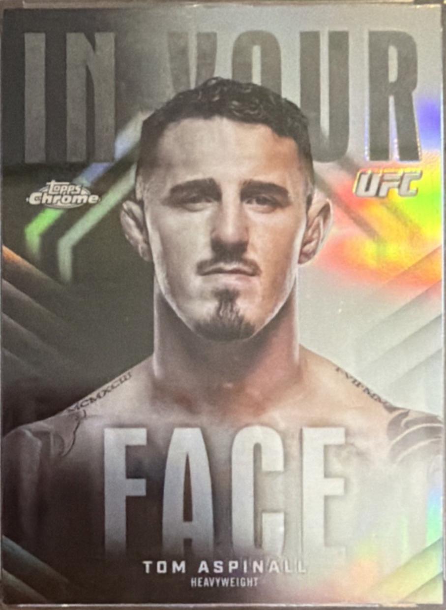 Tom Aspinall 2026 Topps Chrome UFC In Your Face #IYF-1 Refractor