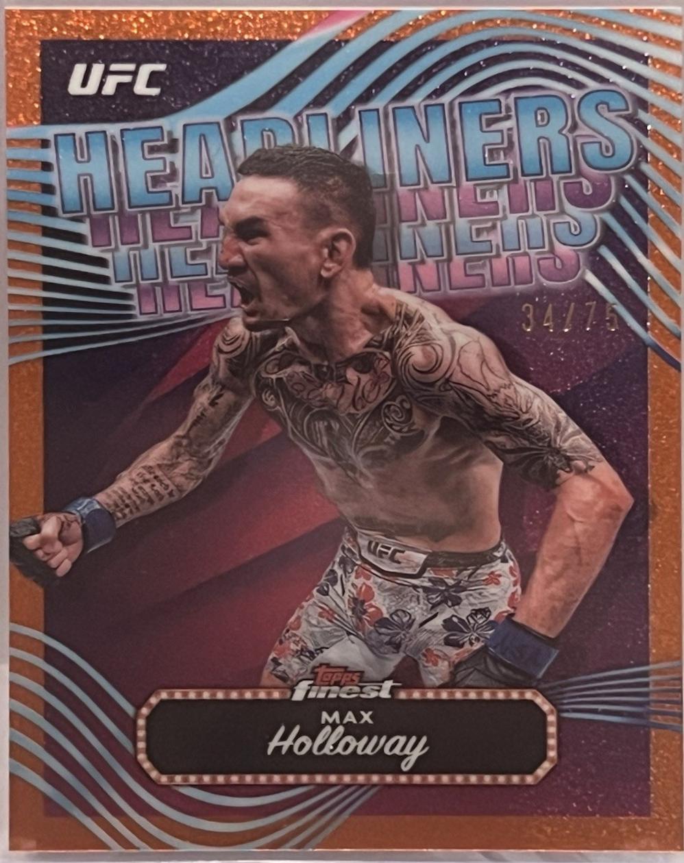 Max Holloway 2024 Topps Finest UFC Headliners #HDL-6 Tangerine Glitter Refractor