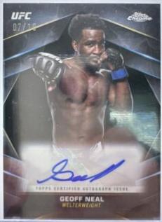 Geoff Neal 2024 Topps Chrome UFC Chrome Veteran Autographs #CVA-GNE Black Refractor