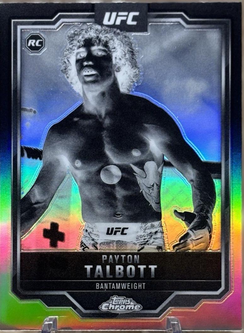 Payton Talbott 2025 Topps Chrome UFC Base #141 Negative Refractor