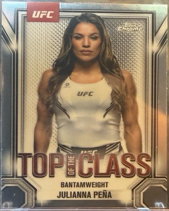 Julianna Peña 2025 Topps Chrome UFC Top of the Class #TTC-7 Refractor
