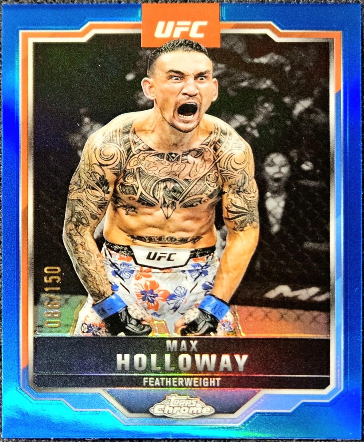 Max Holloway 2025 Topps Chrome UFC Base #100 Blue Refractor