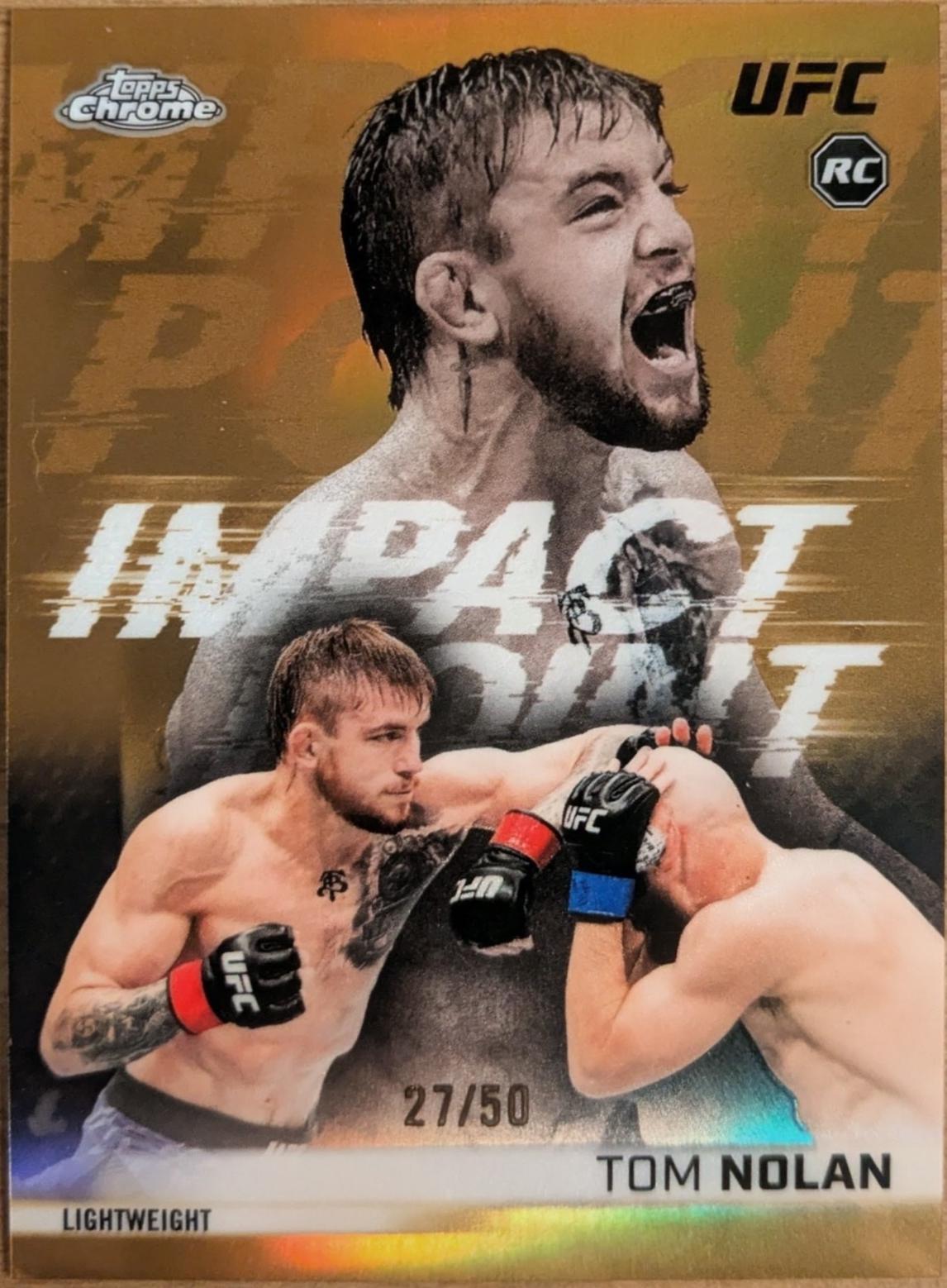 Tom Nolan 2026 Topps Chrome UFC Impact Point #IP-2 Gold Refractor