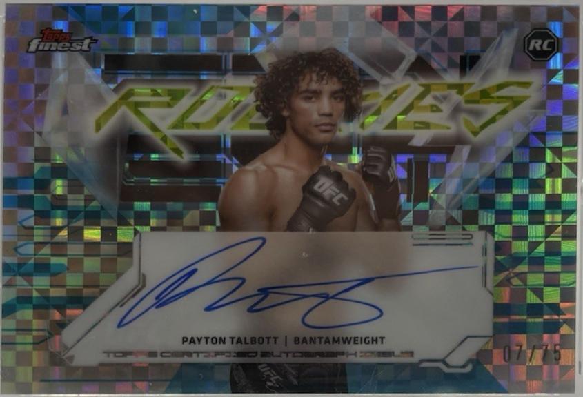 Payton Talbott 2025 Topps Finest UFC Finest Rookie Autographs #FRA-PT Blue Checkerboard Refractor