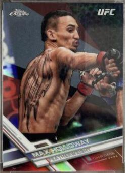 Max Holloway 2017 Topps Chrome UFC Base #87 Refractor
