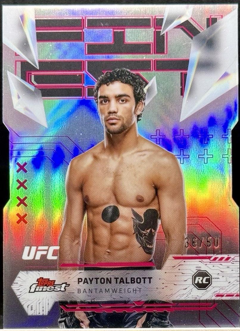 Payton Talbott 2025 Topps Finest UFC Base Uncommon #199 Die Cut
