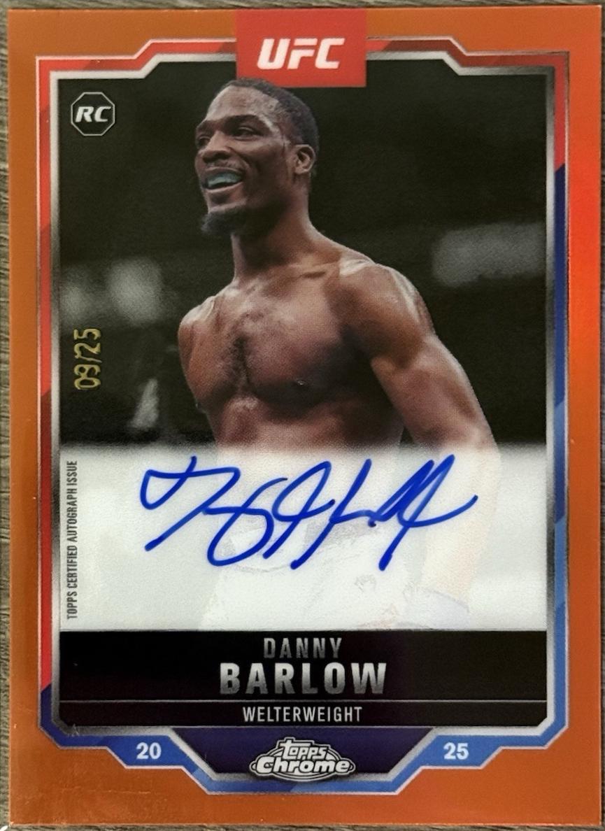 Danny Barlow 2025 Topps Chrome UFC Chrome Rookie Autographs #CRA-DB Orange Refractor