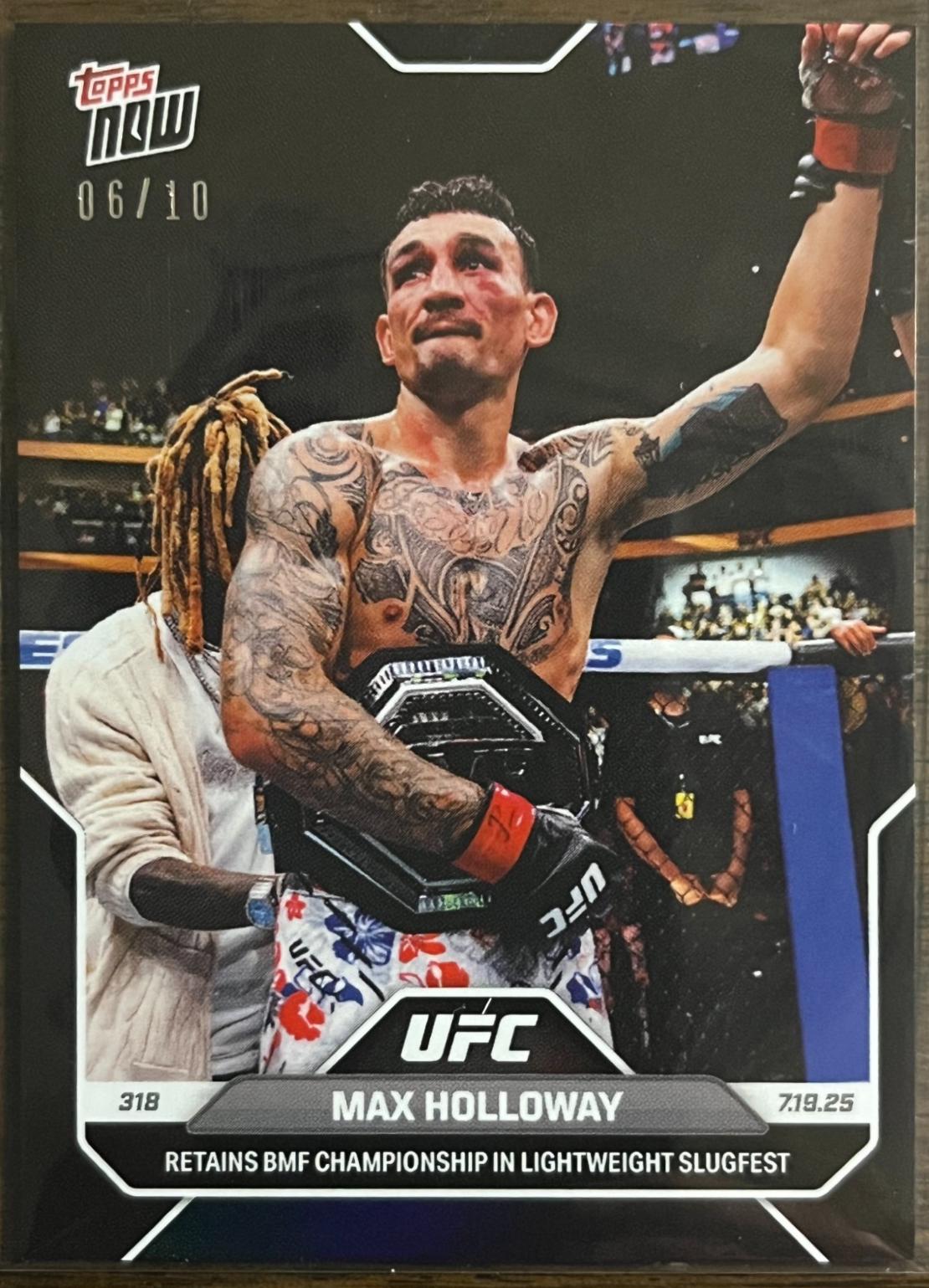 Max Holloway Topps Now UFC Base #24 Black Foil