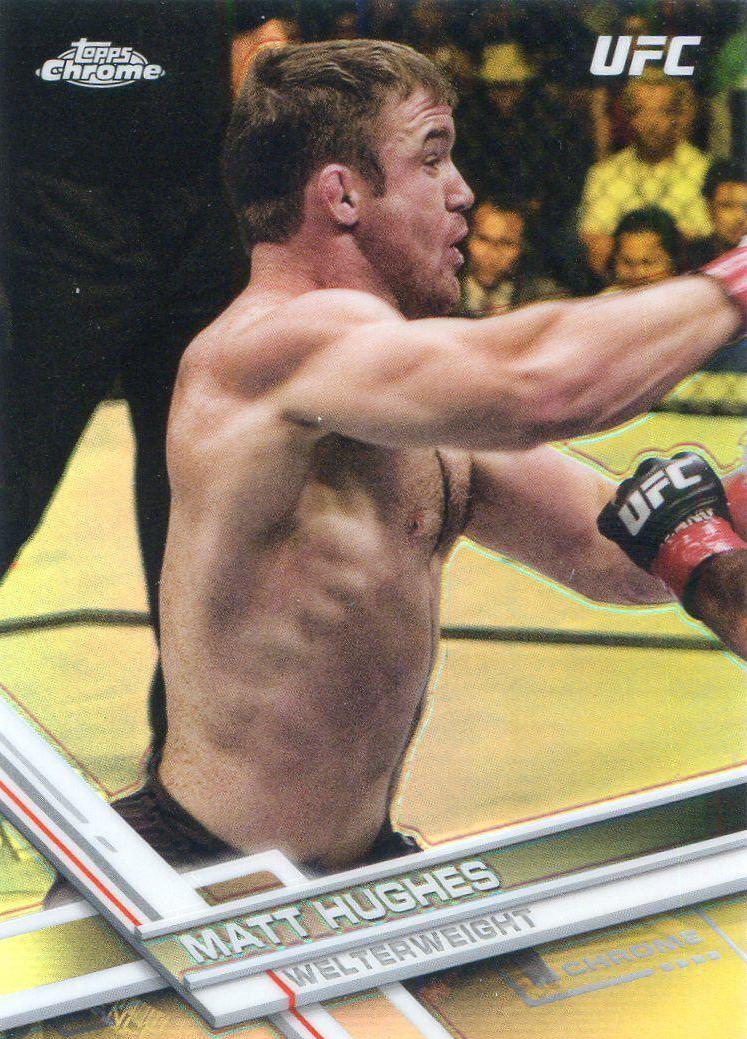 Matt Hughes 2017 Topps Chrome UFC Base #13 Refractor