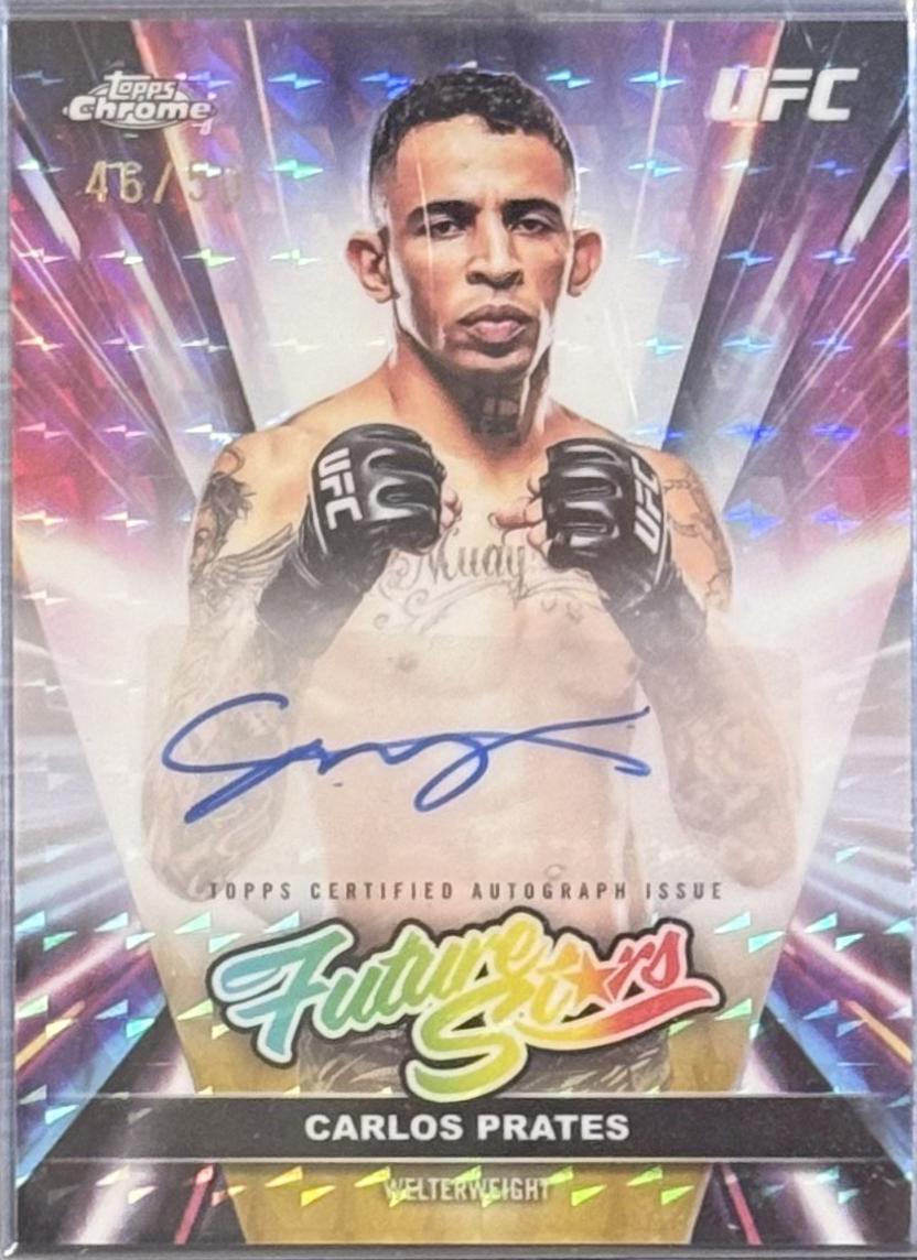 Carlos Prates 2026 Topps Chrome UFC Future Stars Autographs #FSA-CP Gold Geometric Refractor
