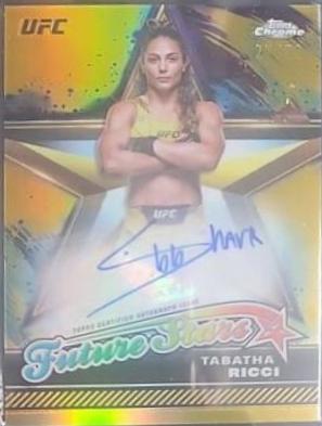 Tabatha Ricci 2024 Topps Chrome UFC Future Stars Autographs #FSA-TRI Gold Refractor
