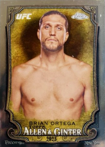 Brian Ortega 2025 Topps Chrome UFC Allen & Ginter #AAG-24 Superfractor