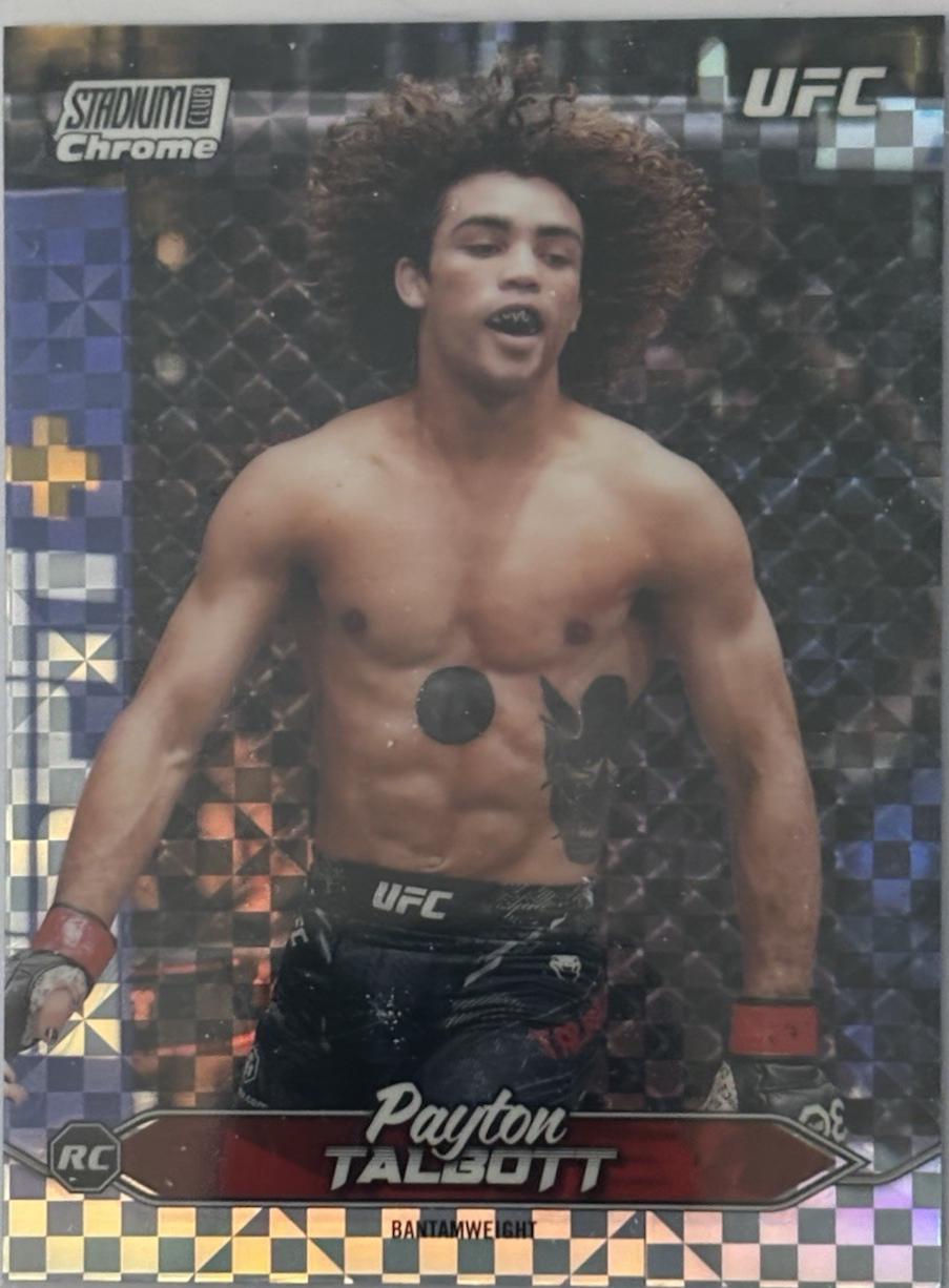 Payton Talbott 2025 Topps Stadium Club UFC Base Chrome #C-26 X-Fractor