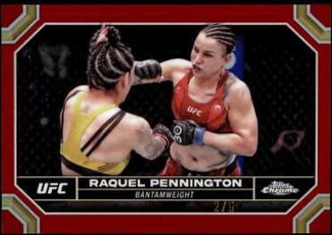 Raquel Pennington 2024 Topps Chrome UFC Base #160 Red Refractor