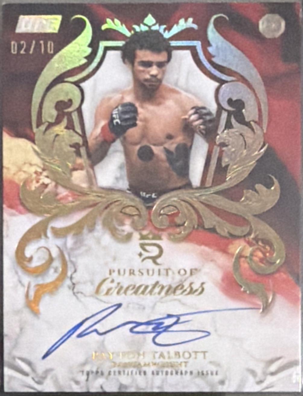 Payton Talbott 2025 Topps Royalty UFC Pursuit of Greatness Signatures #POG-PT Gold