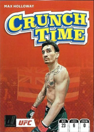Max Holloway 2022 Panini Donruss UFC Crunch Time #16 Press Proof Black