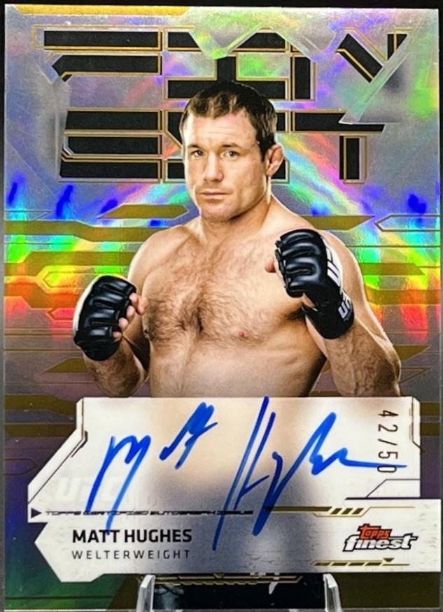 Matt Hughes 2025 Topps Finest UFC Finest Autographs #FA-MH Gold Refractor