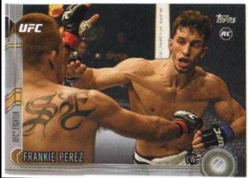 Frankie Perez 2015 Topps UFC Chronicles Base #267 Silver