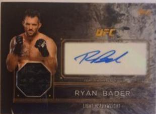 Ryan Bader 2016 Topps UFC Top of the Class Top of the Class Autograph Relic #TCAR-RB Silver