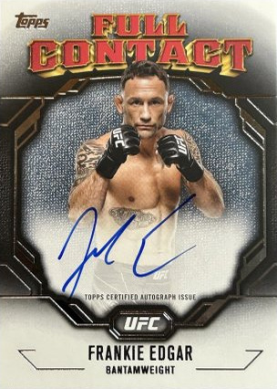 Frankie Edgar 2024 Topps Knockout UFC Full Contact Autographs #FCA-FER Platinum