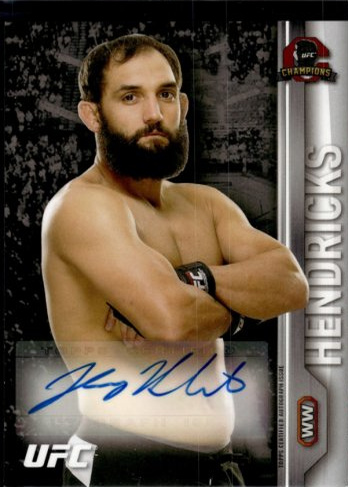 Johny Hendricks 2015 Topps UFC Champions Autographs #FA-JH Platinum