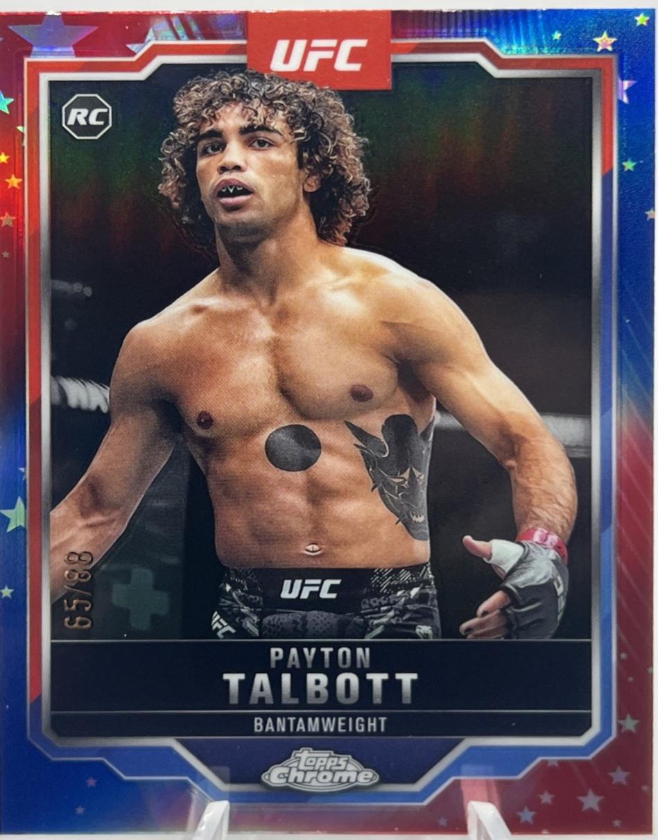 Payton Talbott 2025 Topps Chrome UFC Base #141 Red White Blue Refractor