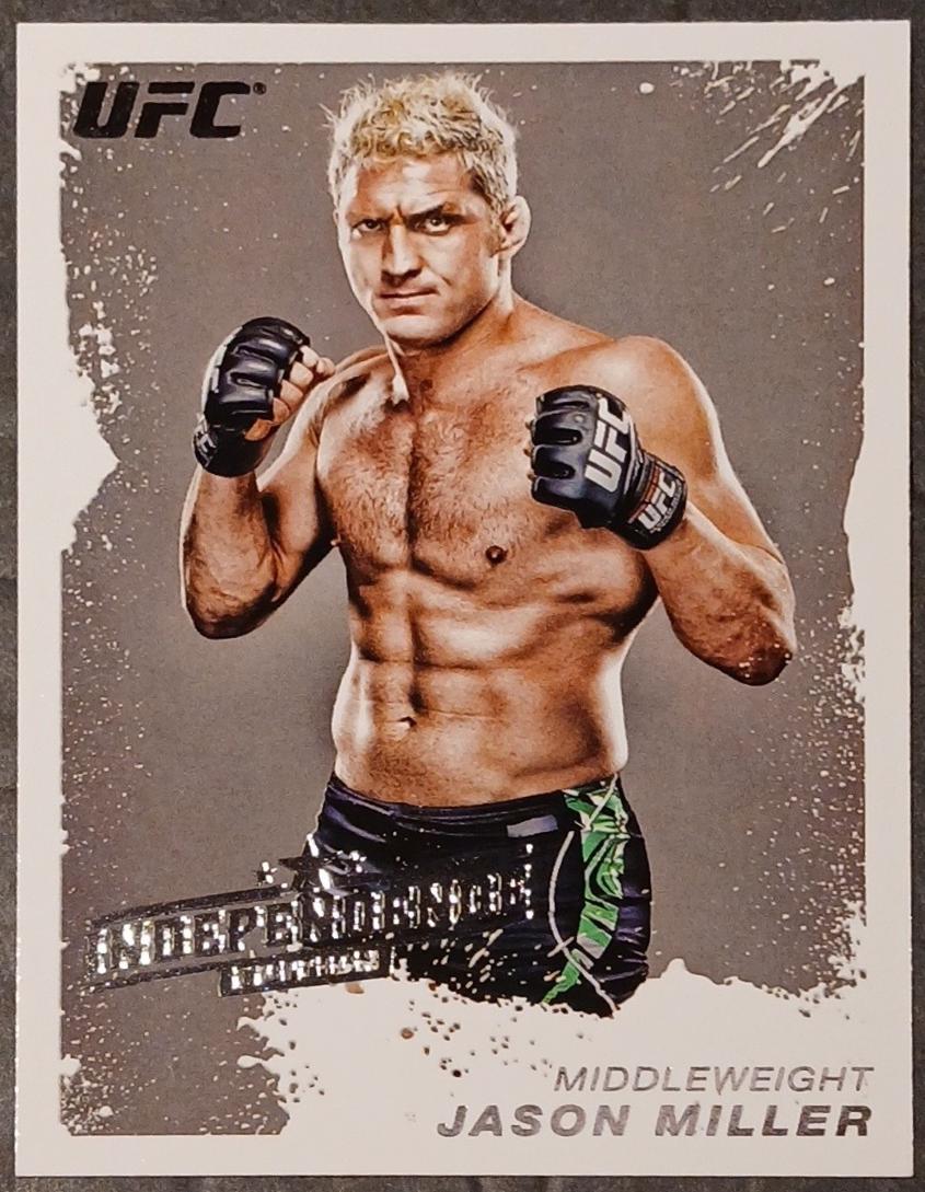 Jason Miller 2011 Topps UFC Moment of Truth Base #107 Independence Edition