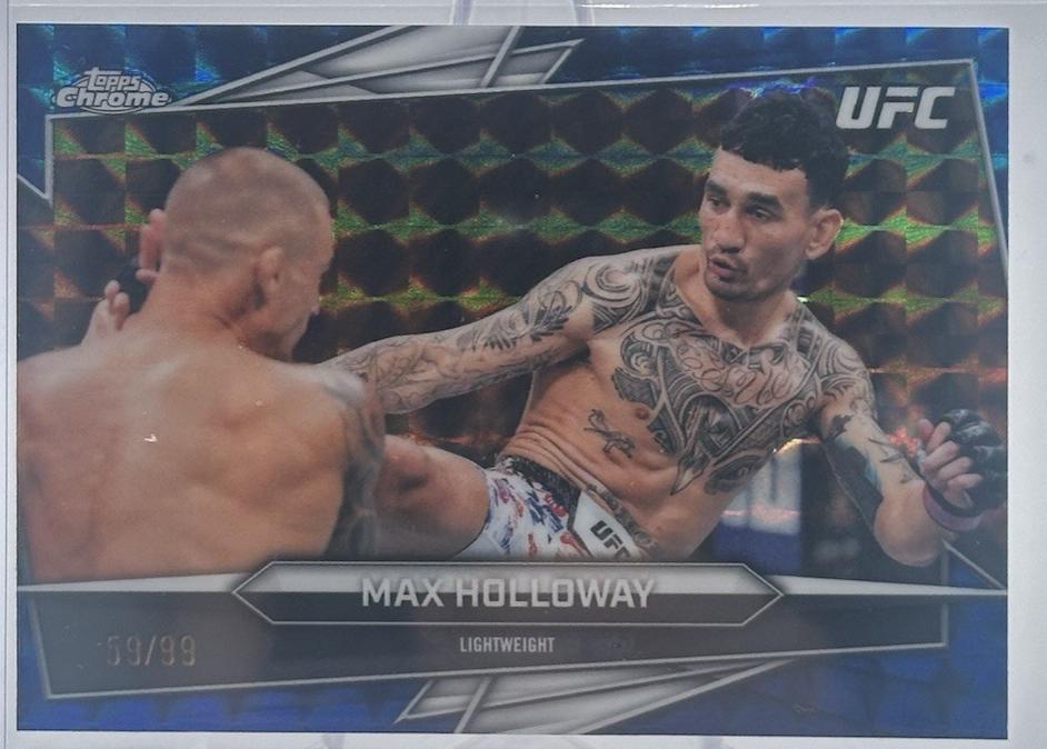 Max Holloway 2026 Topps Chrome UFC Base #100 Blue Geometric Refractor