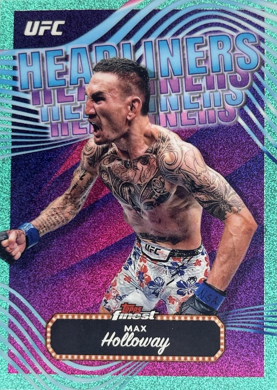 Max Holloway 2024 Topps Finest UFC Headliners #HDL-6 Aqua Glitter Refractor