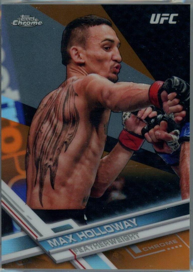 Max Holloway 2017 Topps Chrome UFC Base #87 Orange