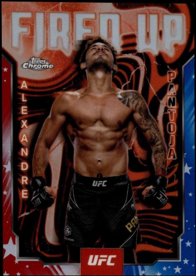 Alexandre Pantoja 2025 Topps Chrome UFC Fired Up #FUP-3 Red White Blue Refractor