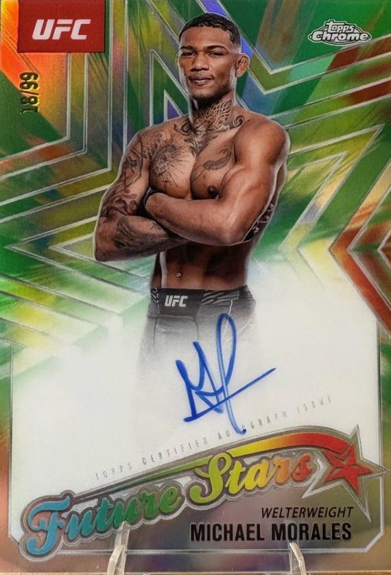 Michael Morales 2025 Topps Chrome UFC Future Stars Autographs #FSA-MS Green Refractor
