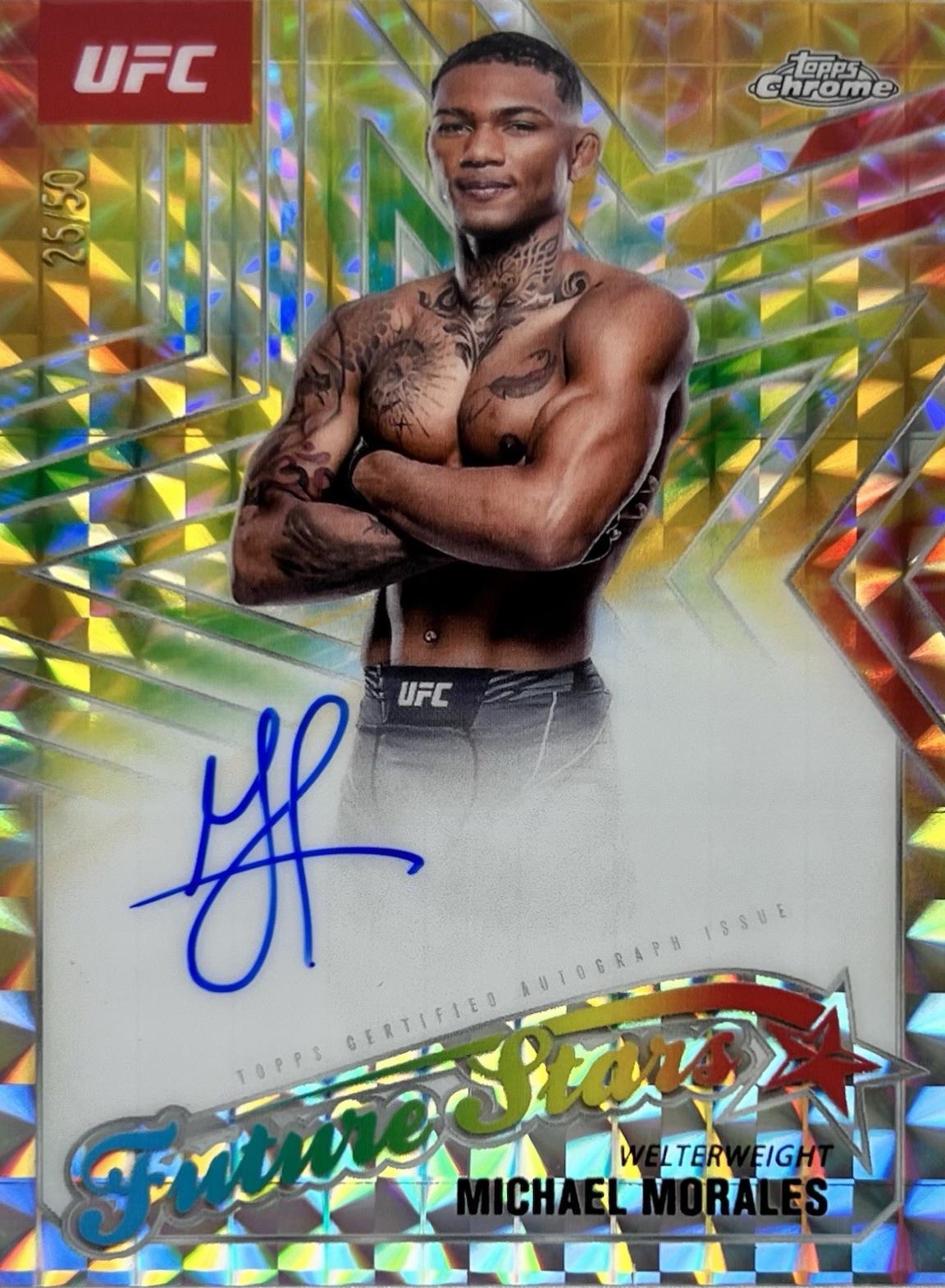 Michael Morales 2025 Topps Chrome UFC Future Stars Autographs #FSA-MS Geometric Gold Refractor