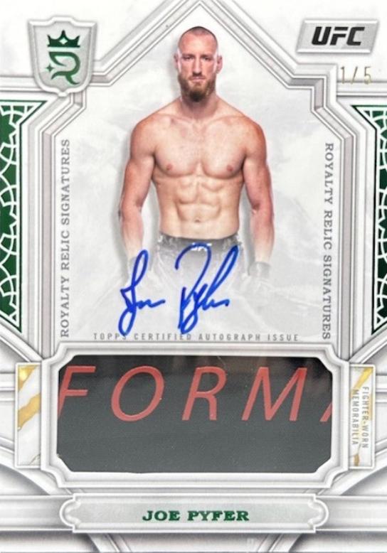Joe Pyfer 2024 Topps Royalty UFC Royalty Relic Signatures #RYS-JPR Platinum