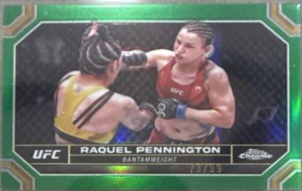 Raquel Pennington 2024 Topps Chrome UFC Base #160 Green Refractor