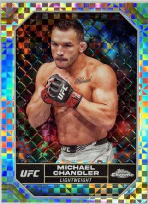 Michael Chandler 2024 Topps Chrome UFC Base #136 X-Fractor