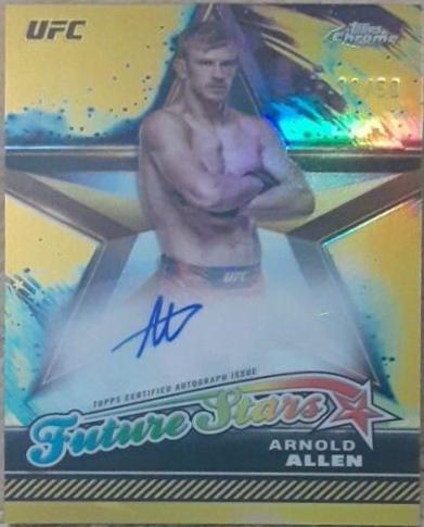 Arnold Allen 2024 Topps Chrome UFC Future Stars Autographs #FSA-AAL Gold Refractor