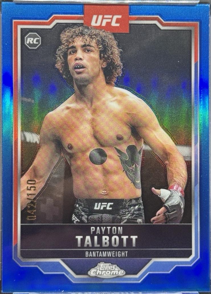 Payton Talbott 2025 Topps Chrome UFC Base #141 Blue Refractor