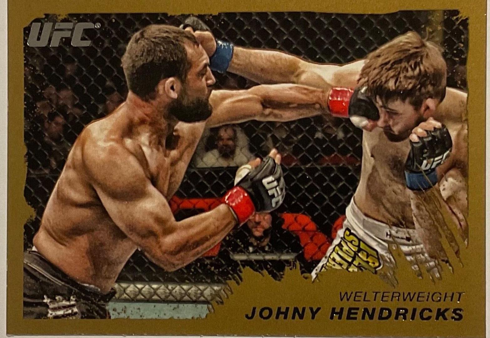 Johny Hendricks 2011 Topps UFC Moment of Truth Base #178 Gold