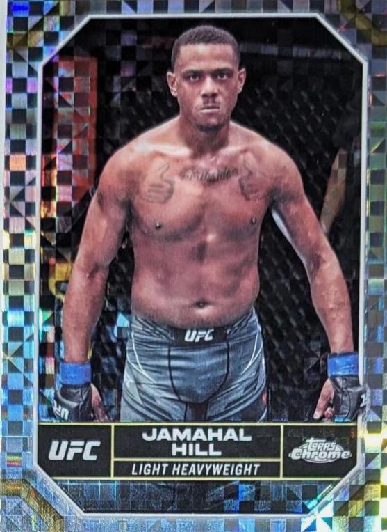 Jamahal Hill 2024 Topps Chrome UFC Base #89 X-Fractor