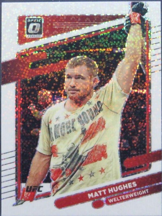 Matt Hughes 2022 Panini Donruss Optic UFC Base #47 White Sparkle